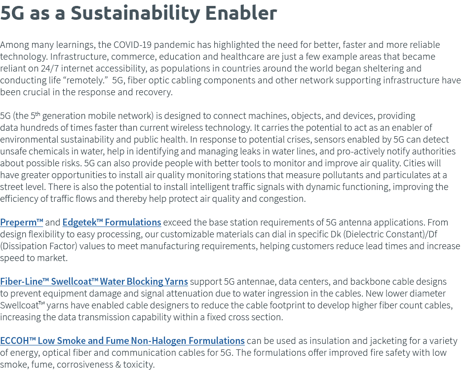 5G as a Sustainability Enabler Among many learnings, the COVID-19 pandemic has highlighted the need for better, faste   