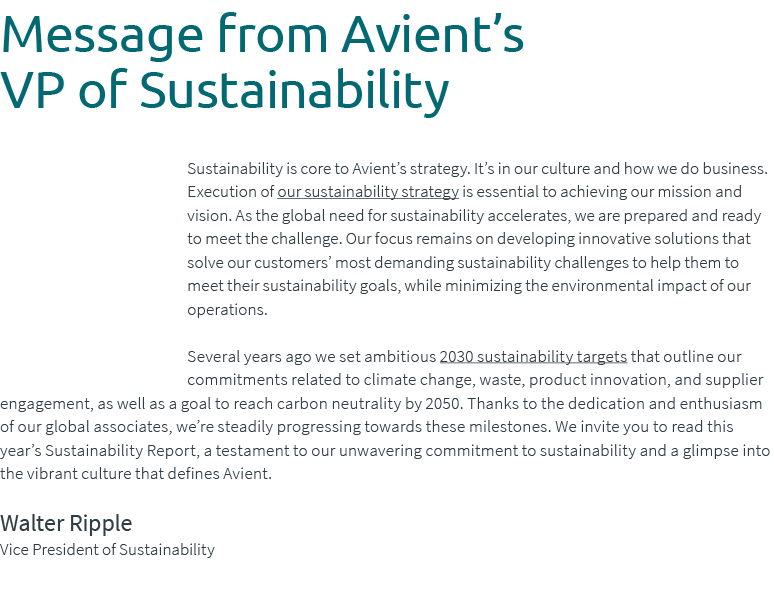 Message from Avient’s VP of Sustainability Sustainability is core to Avient’s strategy. It’s in our culture and how w...